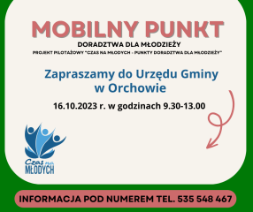 Zdjęcie artykułu Zapraszamy do Urzędu Gminy w Orchowie. Projekt pilotażowy “CZAS NA MŁODYCH - PUNKTY DORADZTWA DLA MŁODZIEŻY” - październik
