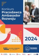 Zdjęcie artykułu Konkurs „Pracodawca - Ambasador Rozwoju”