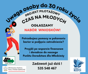 Zdjęcie artykułu NABÓR WNIOSKÓW - projekt pilotażowy Czas na młodych -...